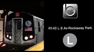 OpenBVE: Full Route NYCT R143 (L) 8th Av - Rockaway Park (Ghade Included)