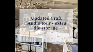 Updated Craft Studio tour - extra die storage