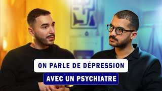 JE PARLE DE LA DÉPRESSION AVEC UN PSYCHIATRE - ON PARLE DE TOUT