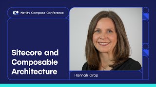 Sitecore and composable architecture ft. Hannah Grap from Sitecore