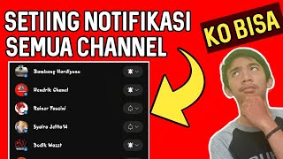 Cara Mengaktifkan Notifikasi YouTube Untuk Semua Channel