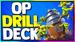 This Goblin Drill Deck is SUPER OP in Clash Royale