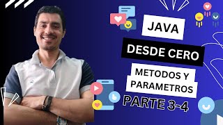 💻​ Curso JAVA desde CERO | Metodos y Parametros Parte 3-4