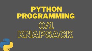 0/1 Knapsack algorithm Using Recursive function In python #pyhton #programming