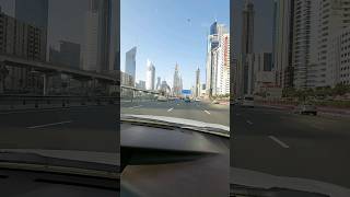 Dubai travel Shekh Zayed Road 🤩🔥💯🚗 #shorts #viral #travel