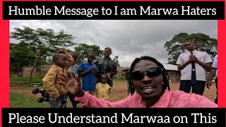 Message to @iammarwa Haters. What you you Need to Know