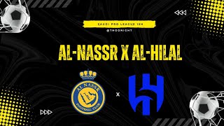 AL NASSR X AL HILAL LIGA SAUDITA