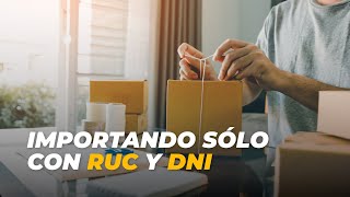 ✈️ Importando con RUC y DNI