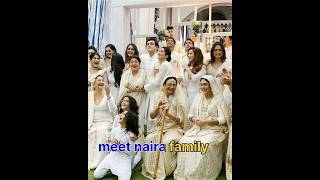 || meet naira family👪|| 😍😍 #yrkkh #family #yrkkhnewpromo #kaira #naira #youtubeshorts #viralshort 💥💥