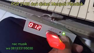 Psr 2100 dari disket menjadi flasdisk wa 081933195030