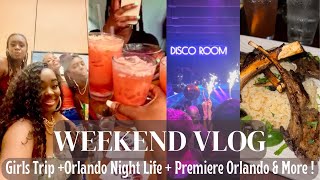 VLOG :Girls Trip +Airbnb + Orlando Nightlife + Premiere Orlando & More! |Tatiaunna