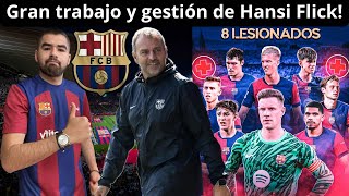 👏🏾HANSI FLICK y su GRAN TRABAJO en el BARÇA! A pesar de TENER BAJAS IMPORTANTES! 🔵🔴🫡