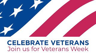 Veterans Week - GateWay Celebrates Veterans