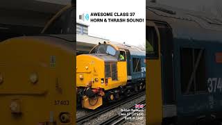 AWESOME CLASS 37 LOCO HORN & THRASH 🚆 #railway #shorts #uk