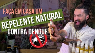 FAÇA EM CASA REPELENTE NATURAL CONTRA DENGUE