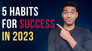 5 Habits That Will Transform Your Life in 2023