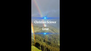 Christian Science and Love #shorts