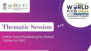 Indian Food Processing for Global Tables by FSSC