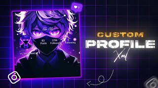 Custom Profile XML✨️ #xml #trending #shortsfeed || Asten Editz