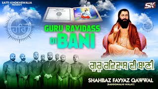 Guru Ravidas di bani - shahbaz fayyaz qawwal | Official Music Video 2022