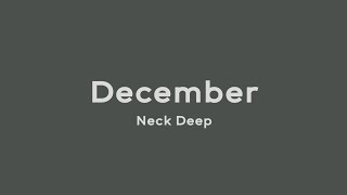 December - Neck Deep (Lyrics)