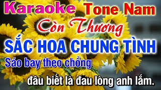 Karaoke Còn Thương Sắc Hoa Chung Tình ||  Tone Nam || Nhạc Sống Phương Hiếu Organ