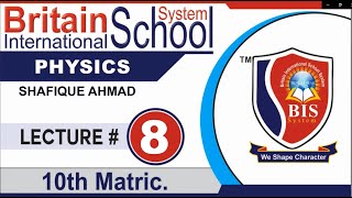 Physics Lecture - 8 (Electronics) | 10th Matric | BISS Online Lecture