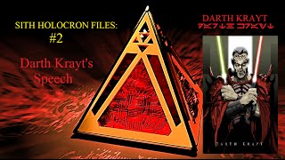 Sith Holocron Files #2:  Darth Krayt's Speech - (1080p)