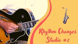 Rhythm Changes - Studio Didattico sulla Chitarra #2