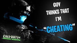 Guy thinks that I am "CHEATING" because I'm quickscoping *RAGE* - (CoD4)