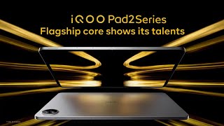 iQOO Pad 2 Series: Flagship core shows its talents Official Video