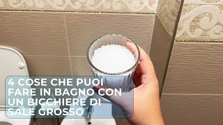 4 COSE CHE PUOI FARE IN BAGNO CON UN BICCHIERE DI SALE GROSSO