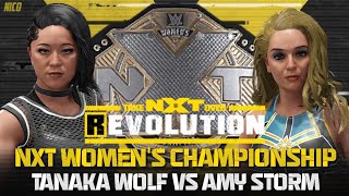 Tanaka Wolf vs Amy Storm | NXT Takeover R Evolution | CAW UNIVERSE MODE | WWE2K24