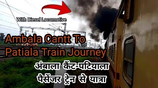 Journey in Ambala - Patiala passenger Train with Diesel Locomotive | Journey with Diesel Locomotive