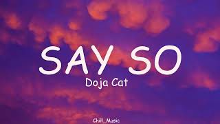 Doja Cat - Say So (Lyrics)