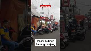 #Shorts#Jalan-jalan ke Pasar Kuliner Padang Panjang