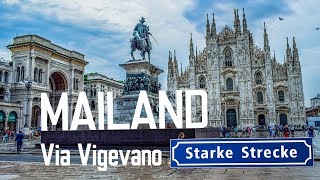 Starke Strecke Mailand: Via Vigevano