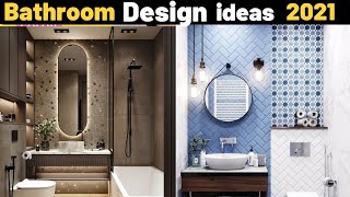 Bathroom design ideas 2021