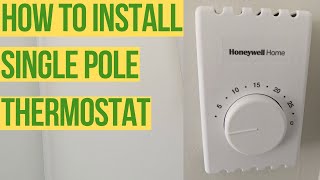 HOW TO install A single pole Wall mount THERMOSTAT