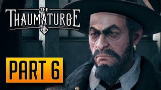 The Thaumaturge - Walkthrough Part 6: To Dust, You Shall Return