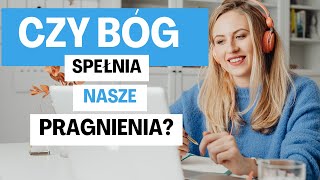 JAK BÓG SPEŁNIA NASZE PRAGNIENIA - POTĘGA WIARY, Psalm #37, #40  Biblia Wiara Pl @BibliaiWiara