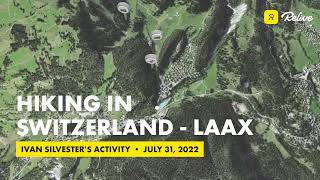 Hiking in Switzerland - LAAX Tour | Best Experience