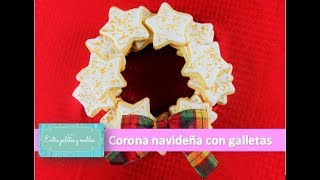 NAVIDAD: CORONA NAVIDEÑA DE GALLETAS