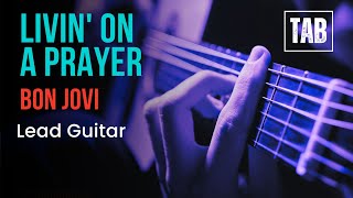 ( Lead Guitar ) Livin' On A Prayer - Bon Jovi  | Easy Fingerstyle Guitar TAB