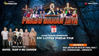 LIVE SIANG PRABU DANAN JAYA "WA KANCIL GRUP" || DS ERETAN KULON KEC. KANDANGHAUR - IMY,13 JULI 2024