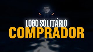 Comprador | Lobo Solitário