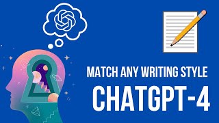 Mastering ChatGPT-4: How to Replicate Any Writing Style (Including Your Own)!