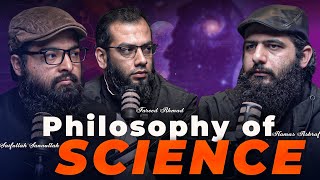 Philosophy of Science | Hamas Ashraf | Fareed Ahmad | Saifullah Sanaullah