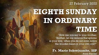 February 27 - 8th Sunday in Ordinary Time Online Healing Mass | Fr. Mario Sobrejuanite.