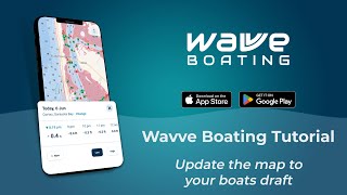 Update the Map to Your Boat's Draft - Wavve Boating Tutorial